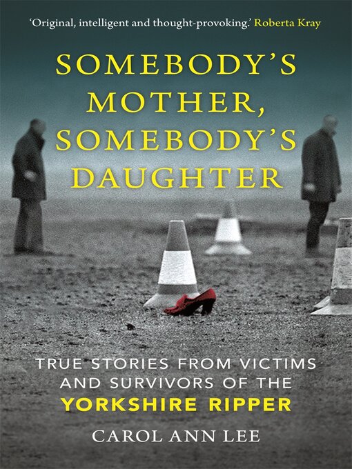 Title details for Somebody's Mother, Somebody's Daughter by Carol Ann Lee - Available